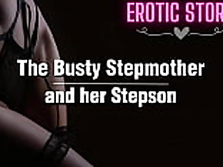 The Busty Stepmother and her..